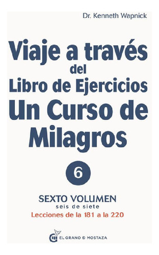 Libro - Viaje A Traves Del Libro Ejercicios Un Curso De Mil