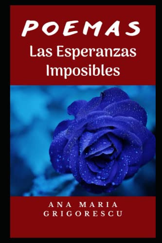 Poemas: Las Esperanzas Imposibles -poemas Sentimientos Y Emo