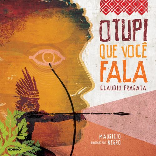 Livro O Tupi Que Você Fala Claudio Fragata Edição 1 Português 2015 Editora Globo