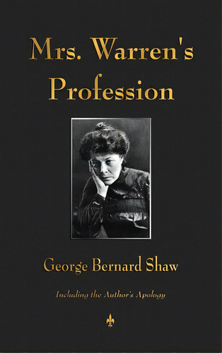 Mrs. Warren's Profession, De Shaw, George Bernard. Editorial Merchant Books, Tapa Dura En Inglés