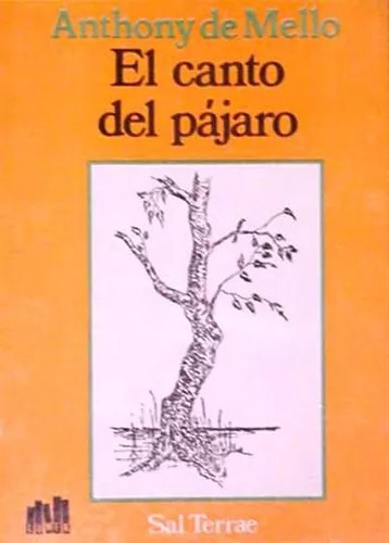 El Canto Del Pajaro - Anthony De Mello - Español - Lumen