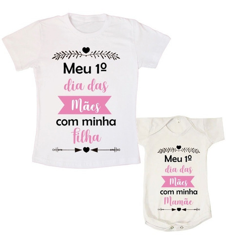 Babylook + Body Bebê Meu Primeiro Dia Das Mães Com Minha