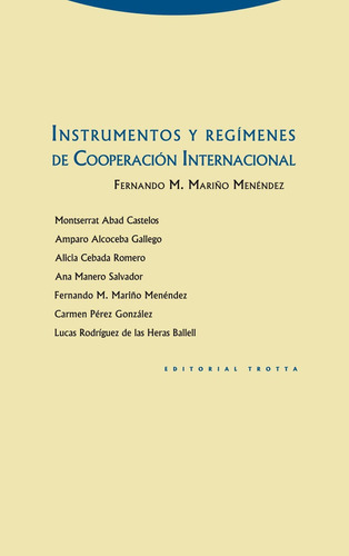 Instrumentos Y Regímenes De Cooperación, Menéndez, Trotta