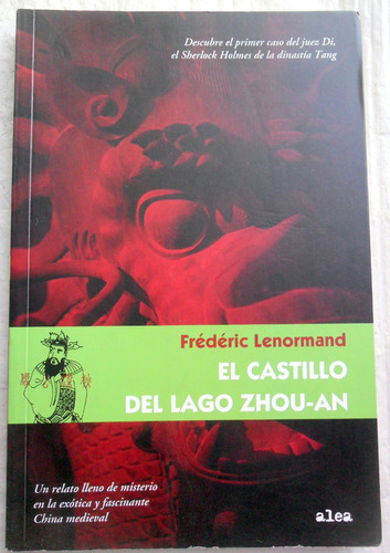 El Castillo Del Lago Zhou-an - Frederic Lenormand * Novela