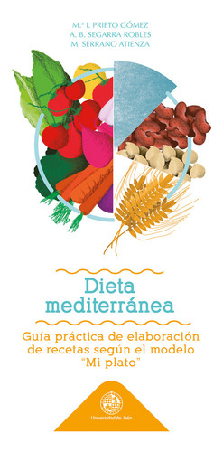 Dieta Mediterranea Guia Practica De Elaboracion De Receta...