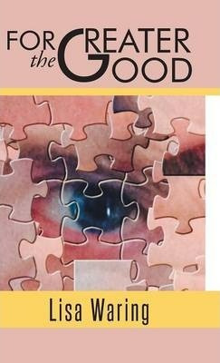 Libro For The Greater Good - Lisa Waring