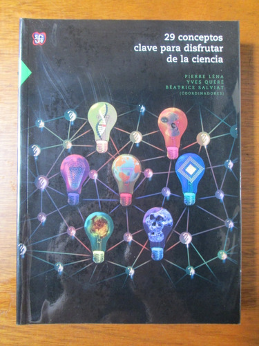 29 Conceptos Clave Para Disfrutar De La Ciencia