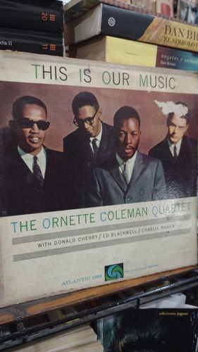 Ornette Coleman This Is Our Music Lp Vinilo Argentino