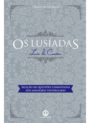 Os Lusíadas Com Questões Comentadas De Vestibular: Os Lusíadas Com Questões Comentadas De Vestibular, De De Camões, Luís. Editora Ciranda Cultural, Capa Mole, Edição 1 Em Português