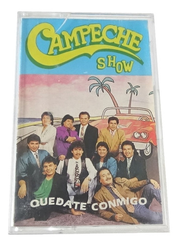 Campeche Show Quedate Conmigo Tape Cassette 1993 Melody