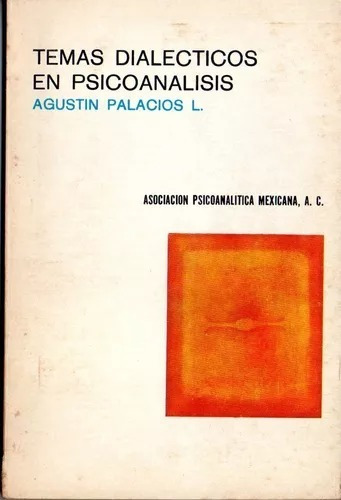 Libro De Psicologia Temas Dialecticos En Psicoanalisis 