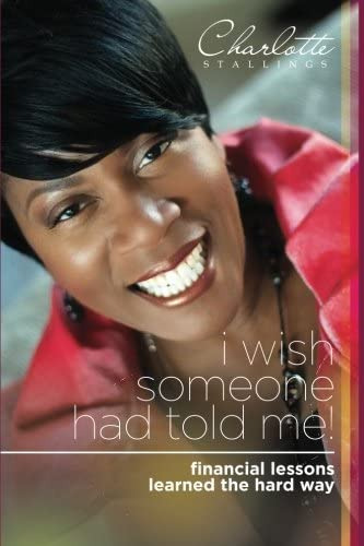 Libro: I Wish Someone Had Told Me!: Financial Lessons The