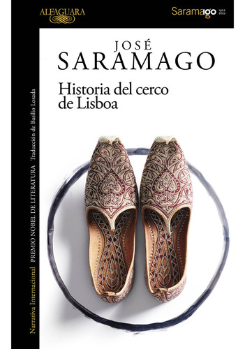 Historia Del Cerco De Lisboa - Jose Saramago