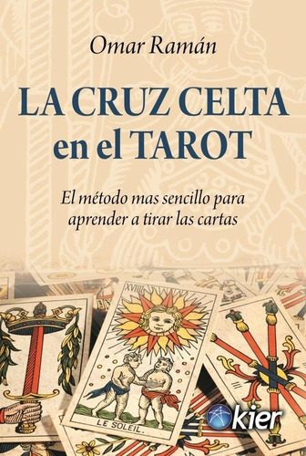 La Cruz Celta En El Tarot-kier
