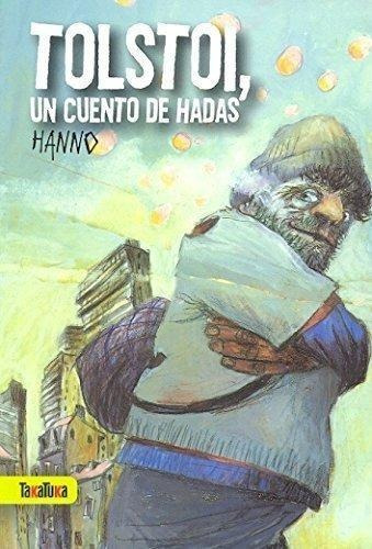 Tolstoi, Un Cuento De Hadas