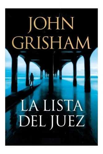 Lista Del Juez - John Grisham - Libro Plaza & Janes