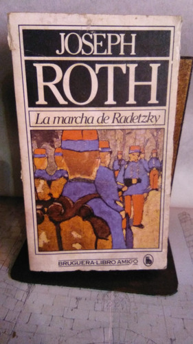 La Marcha De Radetzky. Joseph Roth