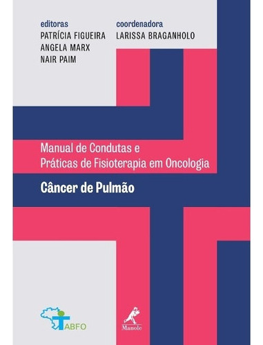 Manual De Condutas - Câncer De Pulmão, De Vários. Editora Manole Em Português