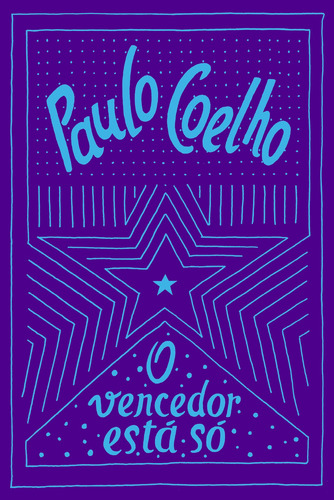 O vencedor está só, de Coelho, Paulo. Editora Schwarcz SA, capa mole em português, 2019