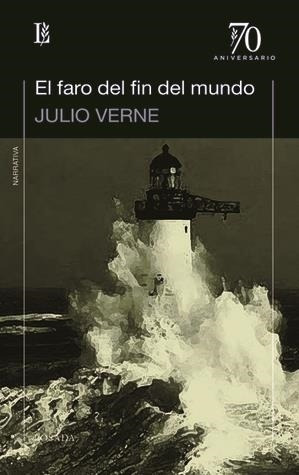 Faro Del Fin Del Mundo, El- 70 Aniversario - Verne, Julio