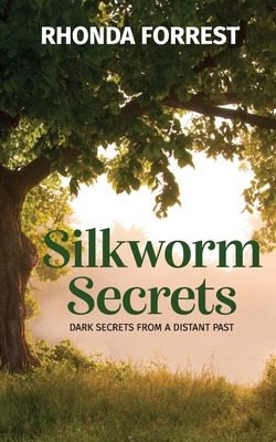 Libro Silkworm Secrets - Dark Secrets From A Distant Past...