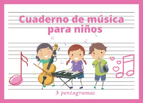 Cuaderno De Musica 3 Pentagramas: Libreta Para Notacion Musi