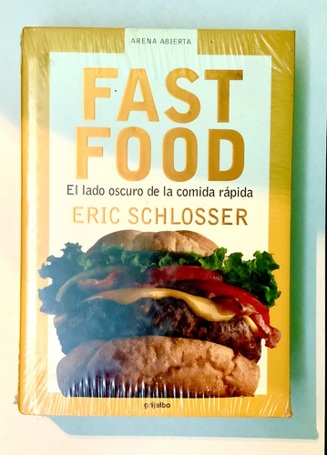 Fast Food, En La Oscuro De La Comida Rápida