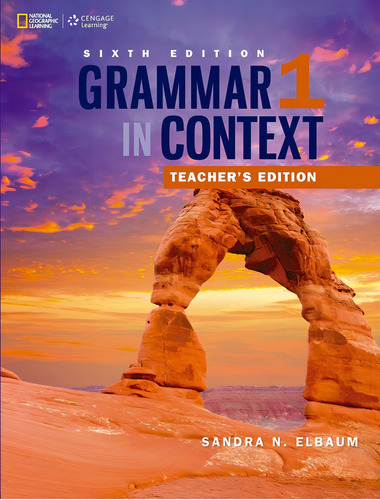 Grammar in Context - 6e - 1: Teacher´s Edition, de Elbaum, Sandra. Editorial Cengage Learning Edições Ltda., capa mole em inglês, 2016
