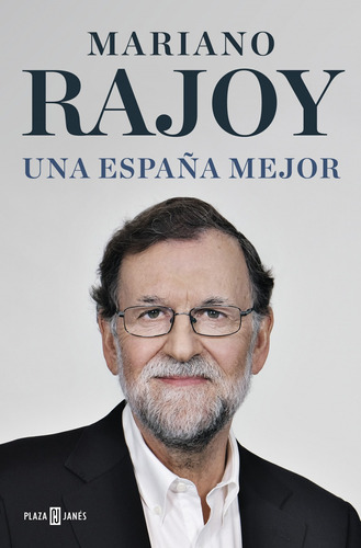 Libro Una España Mejor De Rajoy Mariano