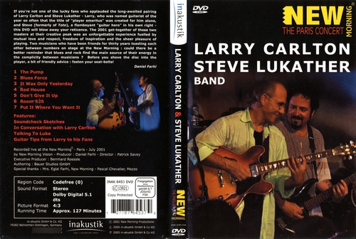 Larry Carlton & Steve Lukather Band - The Paris Concert