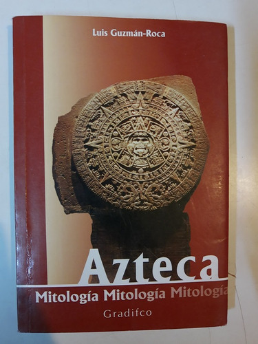 Mitologia Azteca - Guzman Roca - L386