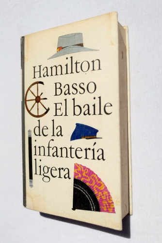 El Baile De La Infantería Ligera - Hamilton Basso