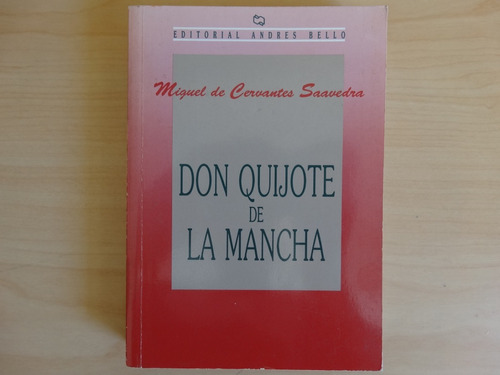 Don Quijote De La Mancha, Cervantes, Editorial Andrés Bello