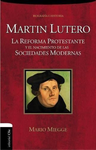 Martin Lutero, La Reforma Protestante