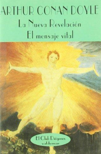 Nueva Revelacion Mensaje Vital 64, De Arthur An Doyle. Editorial Valdemar, Tapa Blanda En Español