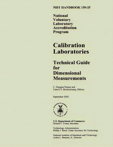 Nist Handbook 150-2f: National Voluntary Laboratory Accreditation Program, Calibration Laboratori..., De U. S. Department Of Commerce. Editorial Createspace, Tapa Blanda En Inglés