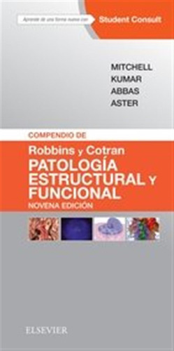 Compendio De Robbins Y Cotran, Patologia Estructural Y Funci
