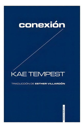 Conexión, De Tempest, Kate. Editorial Sexto Piso, Tapa Blanda En Español