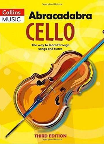 Abracadabra Cello, Pupils Book The Way To Learn Through Song