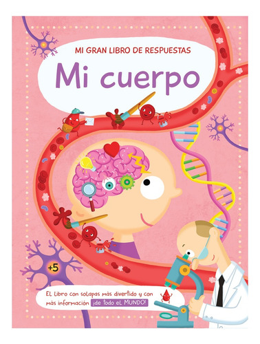 Imagen 1 de 2 de Mi Cuerpo - Mi Gran Libro De Respuestas