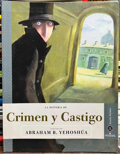 La Historia De Crimen Y Castigo - Abraham B. Yehoshua