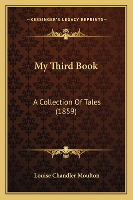 Libro My Third Book: A Collection Of Tales (1859) - Moult...