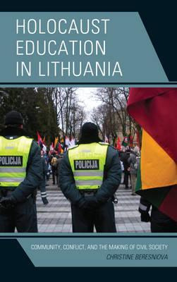 Libro Holocaust Education In Lithuania - Christine Beresn...