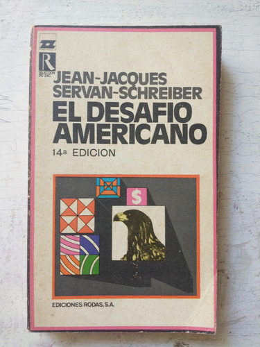 El Desafio Americano Jean-jacques Servan-schreiber