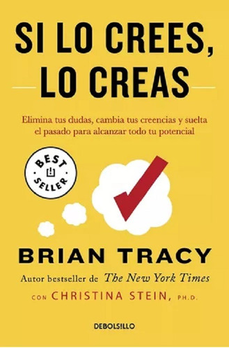 Si Lo Crees, Lo Creas - Brian Tracy - Libro Nuevo