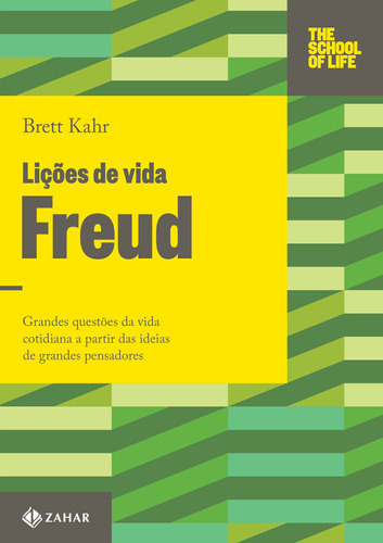 Lições de vida: Freud, de Kahr, Brett. Editora Schwarcz SA, capa mole em português, 2015