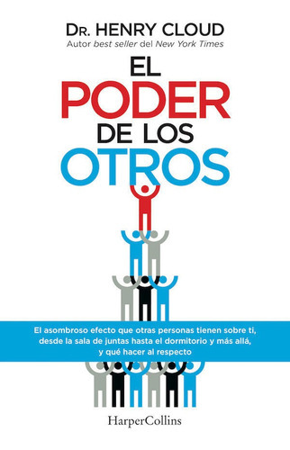 El poder de los otros, de Cloud, Henry. Editorial HarperCollins, tapa blanda en español