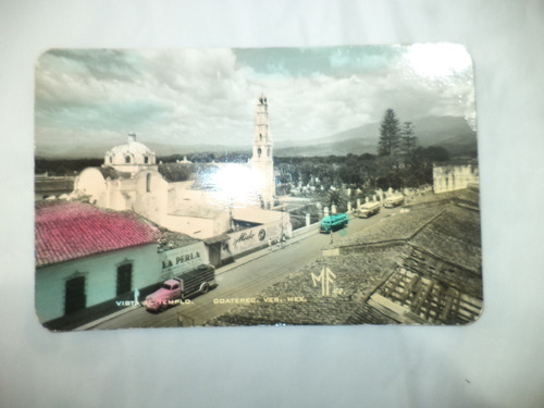 Antigua (c. 1950) Postal Coloreada Templo Coatepec Veracruz