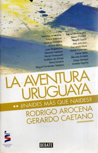 La Aventura Uruguaya Rodrigo Arocena Tomo Dos