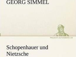 Schopenhauer Und Nietzsche - Georg Simmel